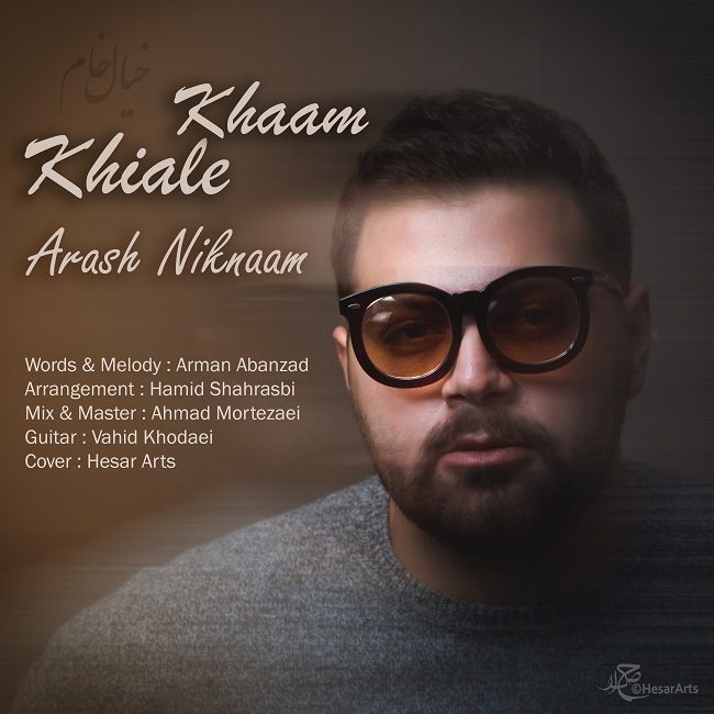 Arash Niknaam – Khiale Khaam